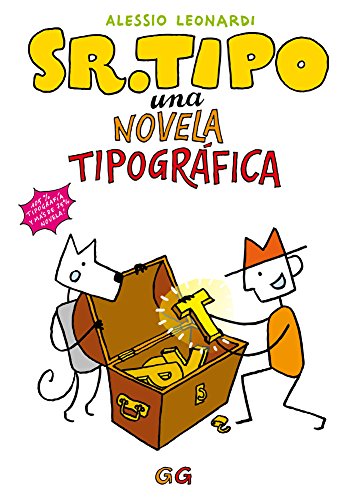 Sr. Tipo . Una novela tipográfica