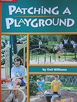 Leveled Reader Library Level 3, Patching a Playground 0022028072 Book Cover