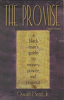 Paperback The Promise: A Black Man's Guide to Money, Power and Respect, Edited Version Book
