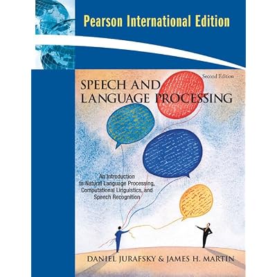 Speech and Language Processing: International Edition
