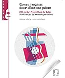  Uvres francaises du xxe siecle pour guitare guitare