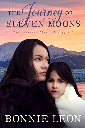 The Journey of Eleven Moons (Northern Lights Book 1)