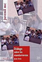 Diálogo sobre los mandamientos 8482398733 Book Cover