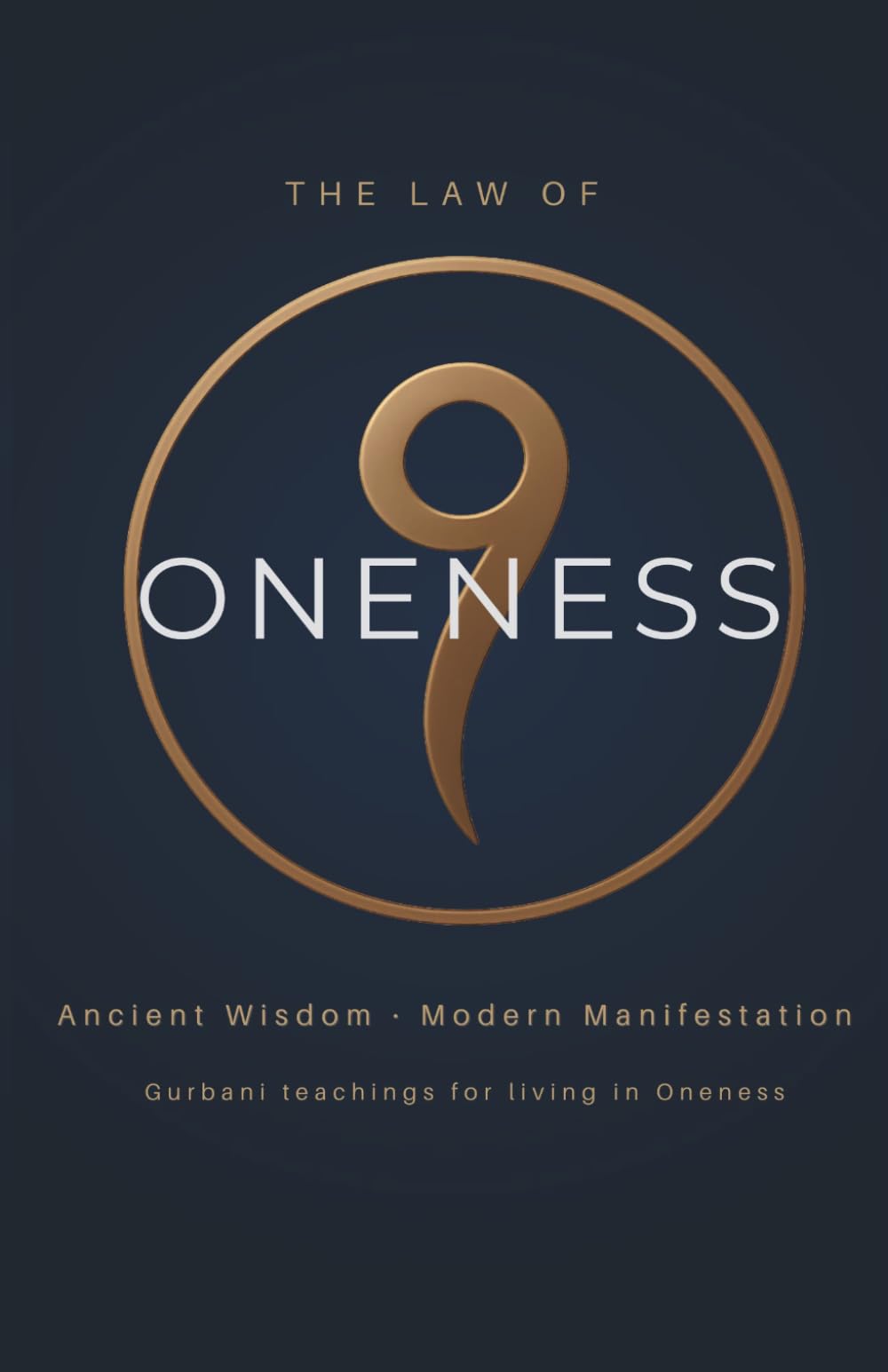 The Law of Oneness: Ancient Wisdom · Modern Manifestation