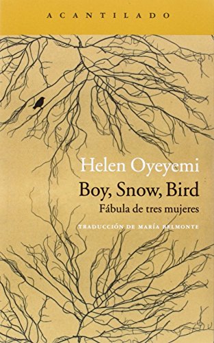 Boy, Snow, Bird: 278 (Narrativa del Acantilado)