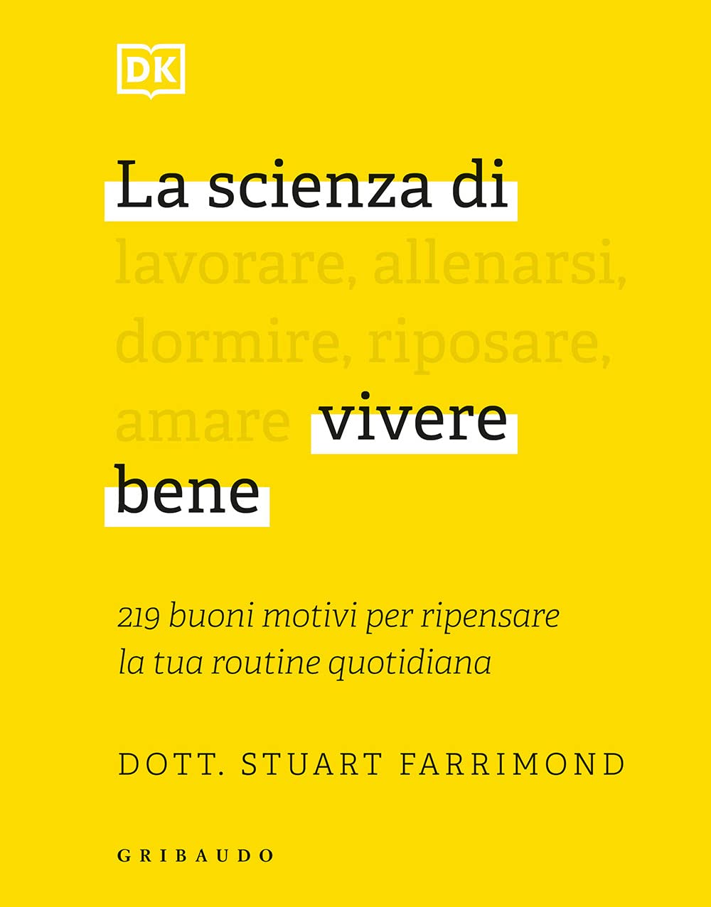 La Scienza Di Vivere Bene - 4