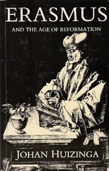 Paperback Erasmus and the Age of Reformation Book