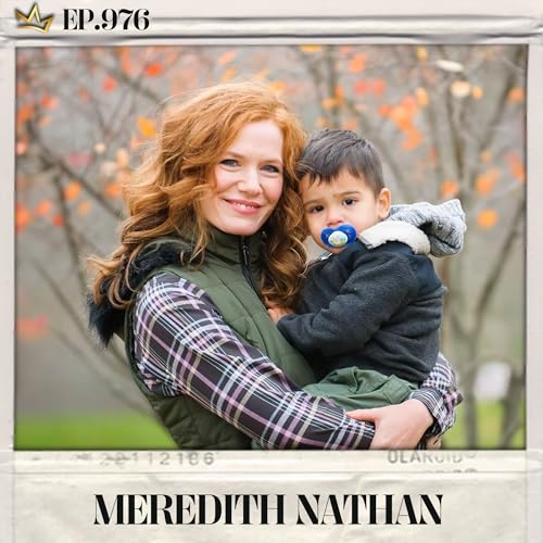 #976: Meredith Nathan - Holistic Fertility Secrets: What Your Doctor Isn't Telling You About Getting Pregnant