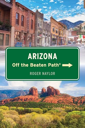 Arizona Off the Beaten Path®
