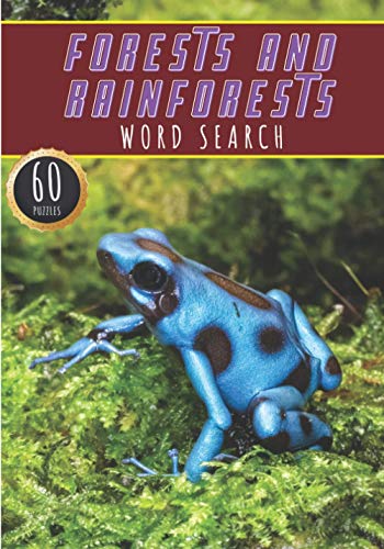 Forests and Rainforests Word Search: 60 Puzzles With Words Scramble for Adults, Kids and Seniors | More Than 400 Forester Words On Forest Biodiversity ... Tropical Forest Vocabulary | Activity At Home
