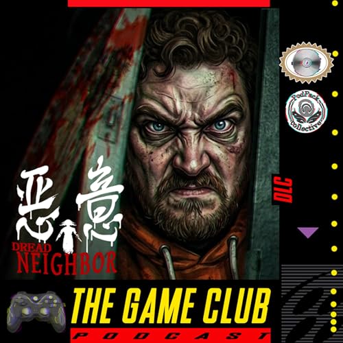 DLC: The Worst Neighbour Ever??