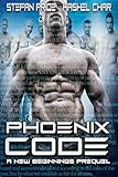 Phoenix Code: A New Beginnings M/M Series Prequel (English Edition)