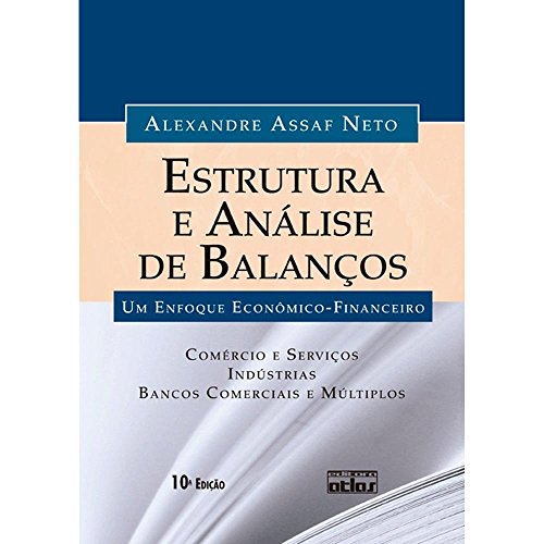 Estrutura E Análise De Balanços: Um Enfoque Econômico-Financeiro ...