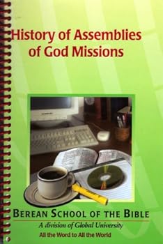 History of Assemblies of God Missions A Study Guide