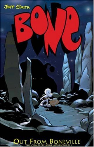 Bone 1: Out from Boneville Bone 1: Out from Boneville