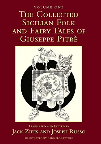 The Collected Sicilian Folk and Fairy Tales of Giuseppe Pitré      1st Edition, Kindle Edition