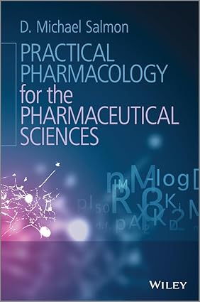 Practical Pharmacology For The Pharmaceutical Sciences (Pb 2014)