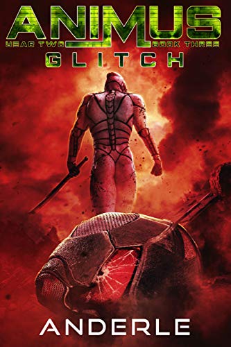 Amazon Com Glitch Animus Book 6 Ebook Anderle Joshua Anderle Michael Kindle Store
