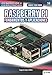 Conoce todo sobre Raspberry Pi Fundamentos y Aplicaciones (Colecciones ABG - Inform&Atilde;&iexcl;tica y Computaci&Atilde;&sup3;n) (Spanish Edition)