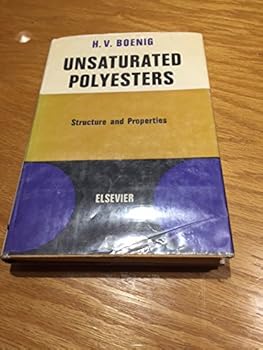 Hardcover Unsaturated polyesters: Structure and properties, Book