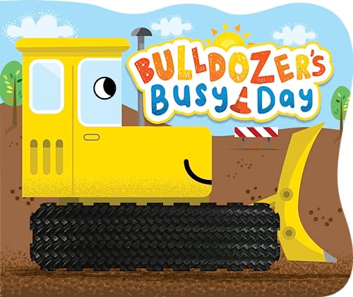 Image of Bulldozer's Busy Day - Touch and Feel Board Book - Sensory Board Book (Touch & Feel Sensory Board Books for Baby & Toddler Time)