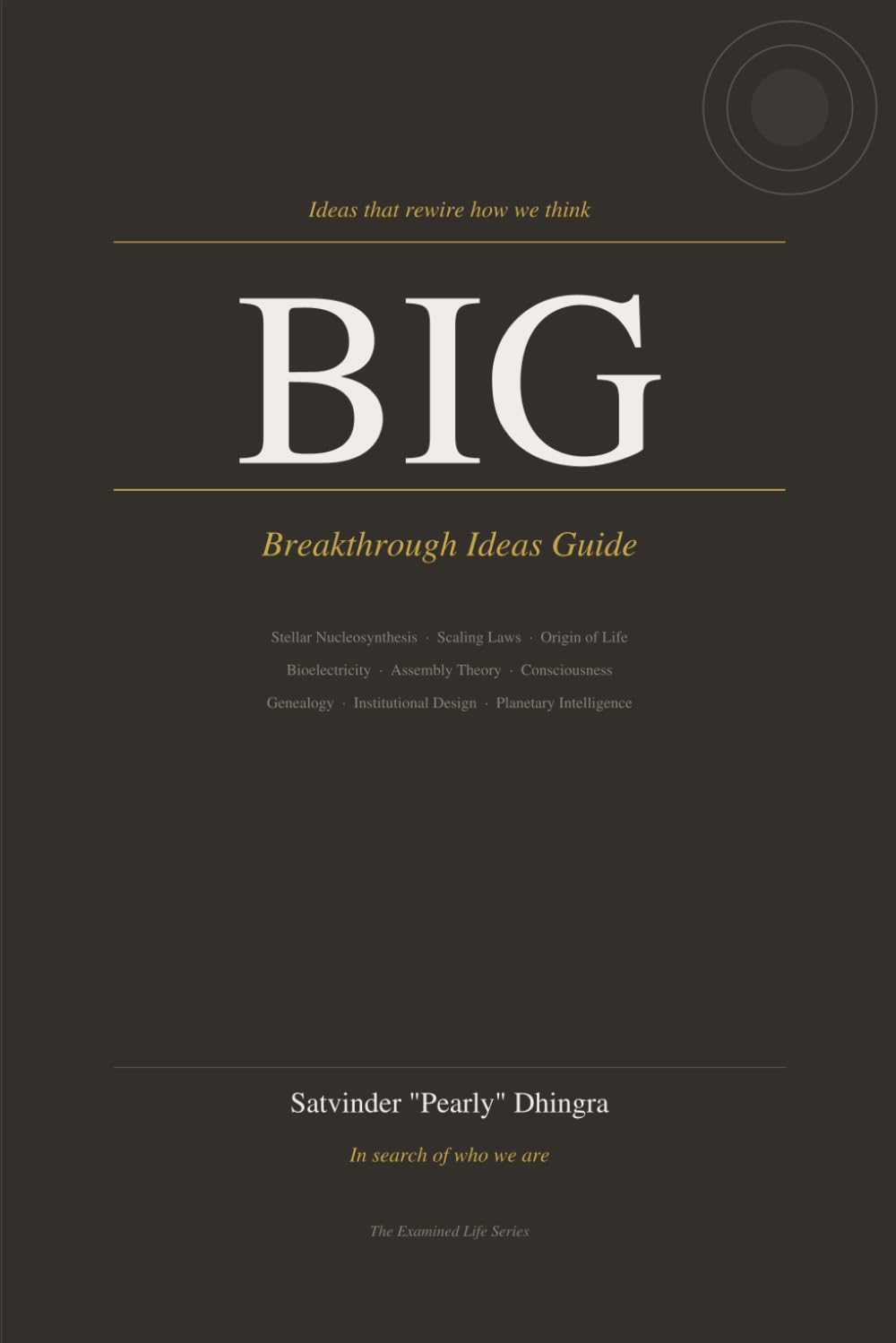 BIG: Breakthrough Ideas Guide (Quantextual.Life)