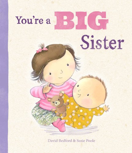 You're a Big Sister (Picture Books)
