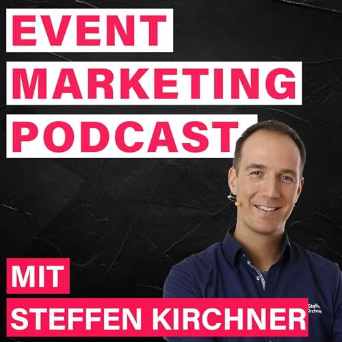 #22 Behind the Scene einer der gefragtesten Motivationstrainer (Interview mit Steffen Kirchner)
