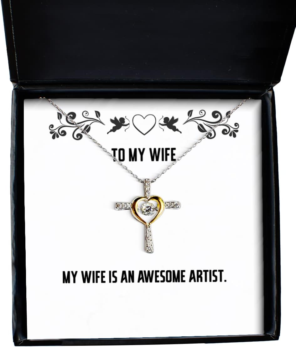 Epic Wife, My Wife is an Awesome Artist, Holiday Cross Dancing Necklace for Wife