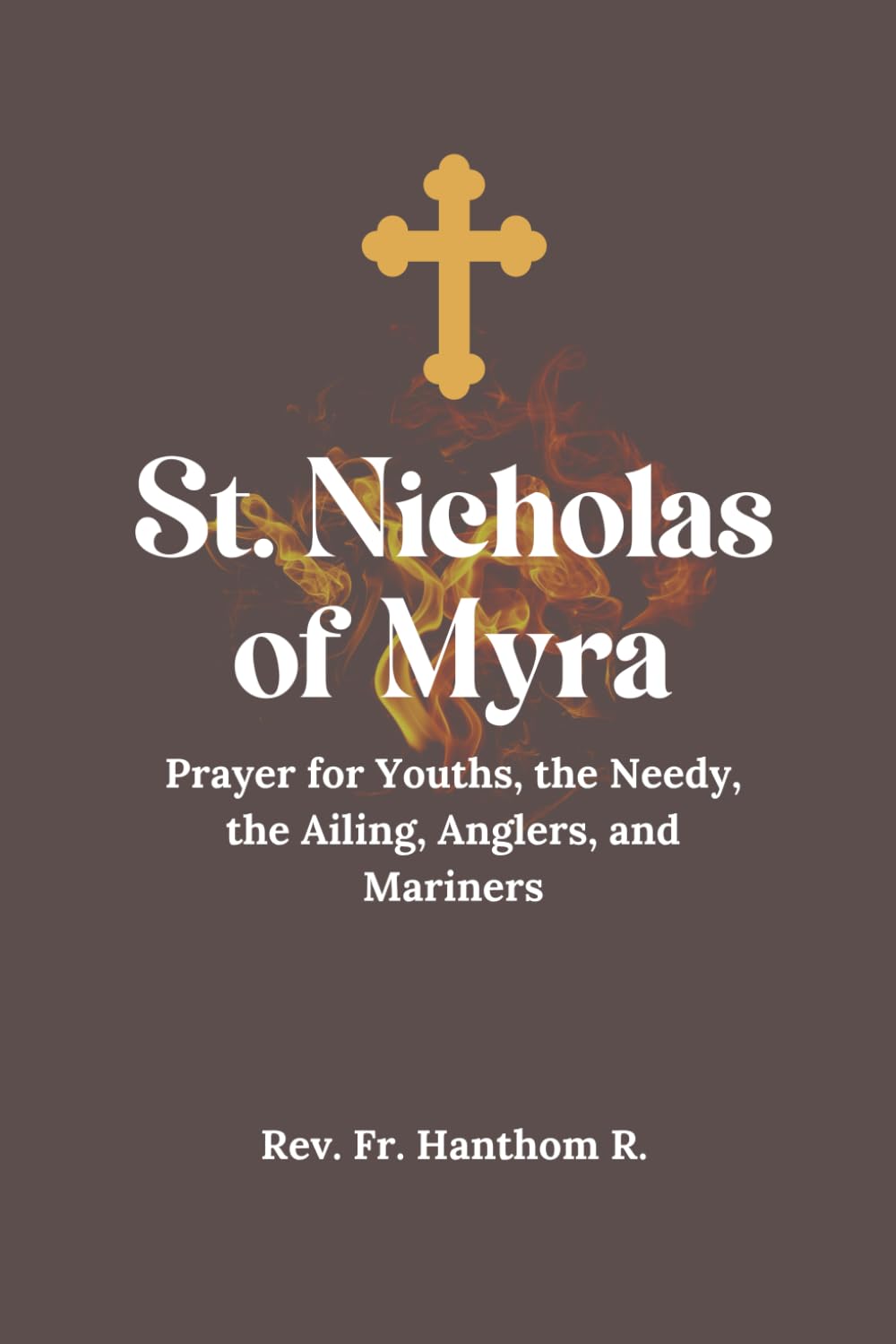 St. Nicholas of Myra Novena: Prayer for Youths, the Needy, the Ailing, Anglers, and Mariners