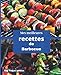 Mes meilleures recettes de BARBECUE: IDEE CADEAU: Carnet de recettes à compléter | rassembler VOS 45 meilleures recettes de BARBECUE dans ce livre | 151 pages | Conception Française