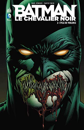 Batman, le Chevalier Noir, Tome 2 : Cycle de violence