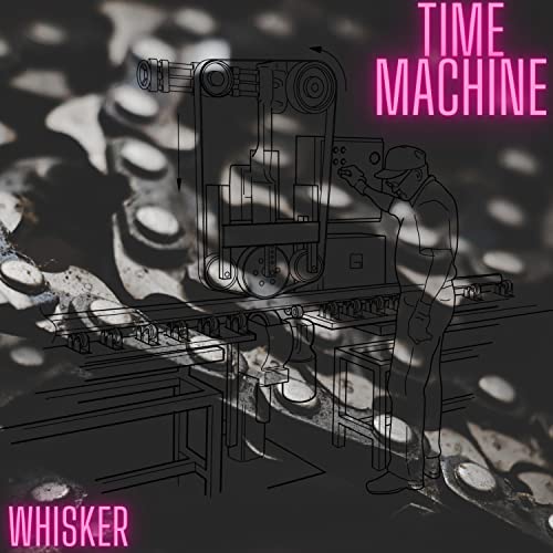 Amazon MusicでWhiskerのTime Machineを再生する