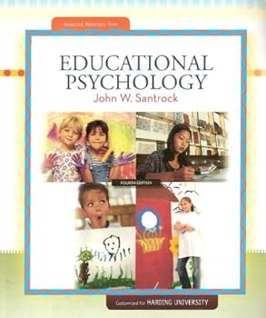 Unknown Binding Educational Psychology: 4th Edition (Customized for Harding University) Book