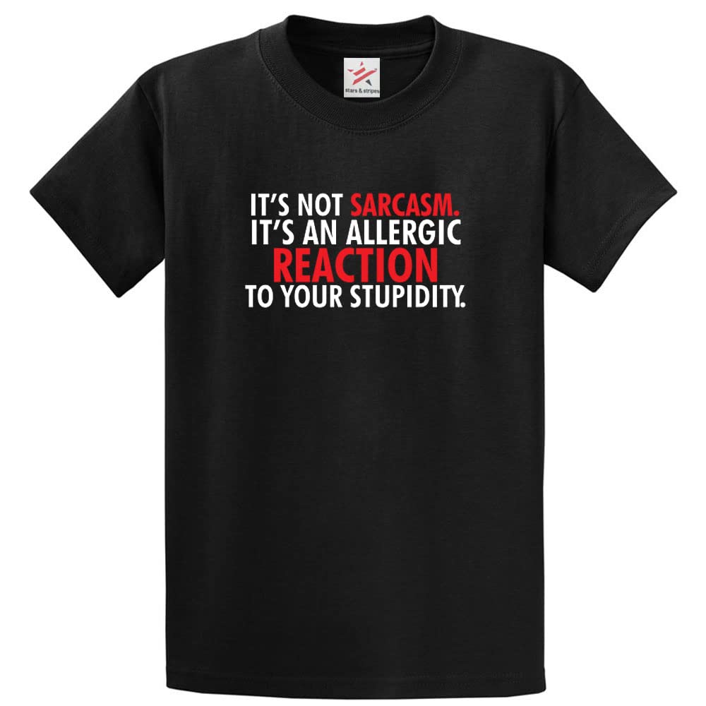Stars And Stripes Men's Black It's Not Sarcasm It's An Allergic Reaction To Your Stupidity Unisex Adults T-Shirt(L, )