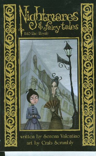 Nightmares & Fairy Tales Volume 3: 1140 Rue Royale Nightmares & Fairy Tales Volume 3: 1140 Rue Royale