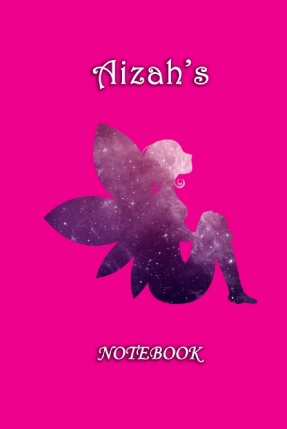 Aizah's Notebook: Fairy Dream Theme (HardCover)