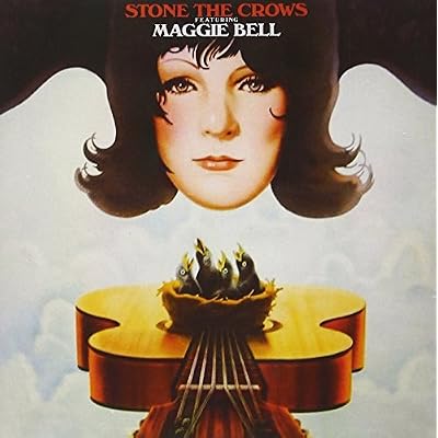 Stone The Crows Featuring Maggie Bell