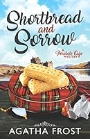 Shortbread and Sorrow 1521335060 Book Cover