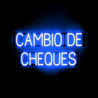 SpellBrite CAMBIO DE CHEQUES Sign | Loans & Currency-Related Sign with Neon Look, Blue LED Light Source | 32.3" x 15.0"