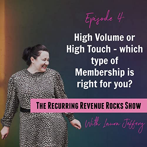 High Volume or High Touch - which is the best Membership Model for you?