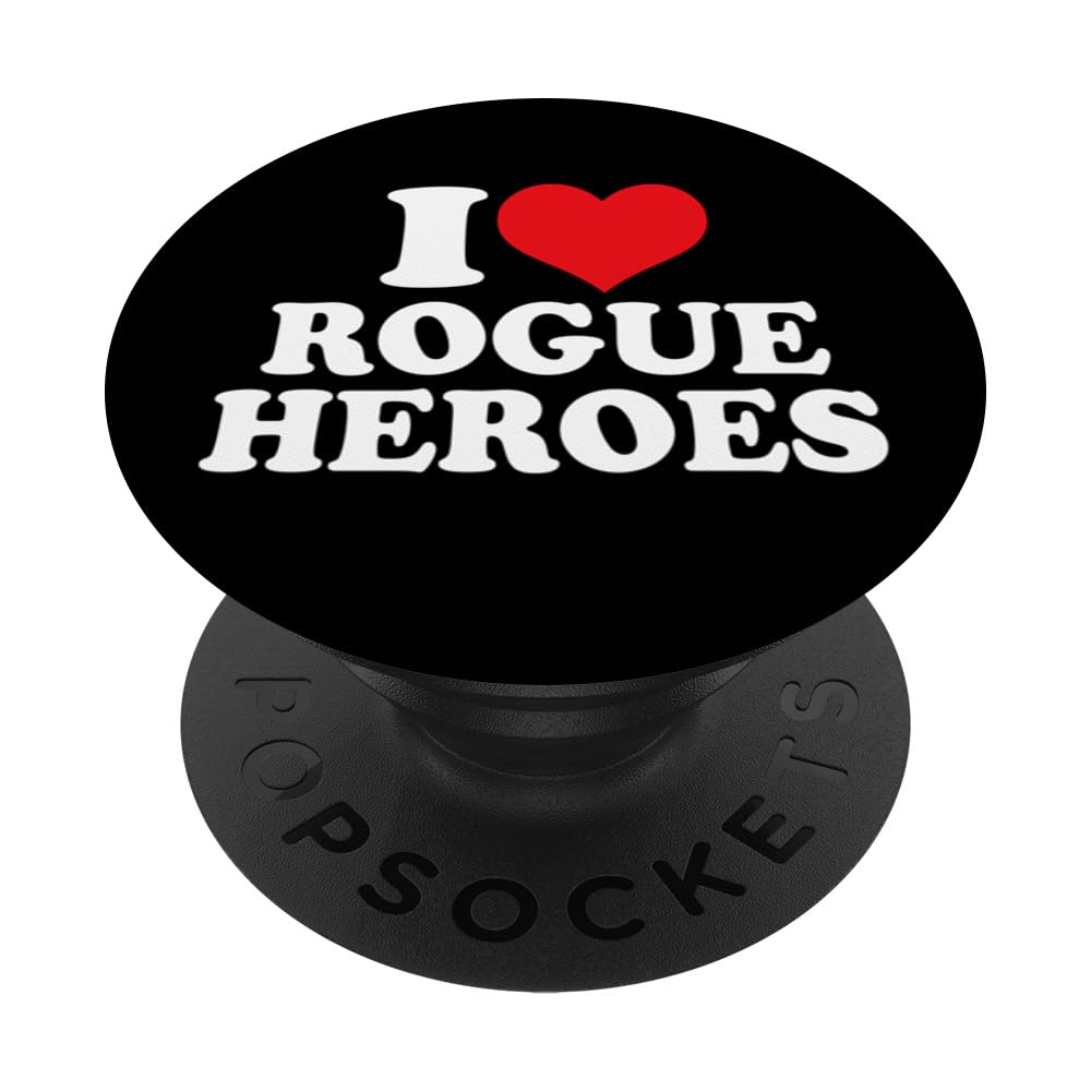 I Heart Rogue Heroes, I Love Rogue Heroes Custom PopSockets Swappable PopGrip, Black