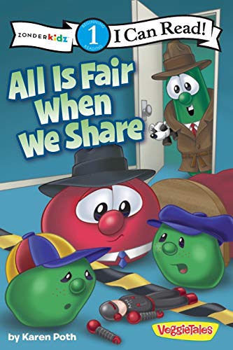 All Is Fair When We Share: Level 1 (I Can Read! / Big Idea Books / VeggieTales) All Is Fair When We Share: Level 1 (I Can Read! / Big Idea Books / VeggieTales)