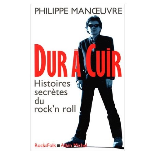Albin Michel - Dur à cuir: Histoires secrètes du rock'n'roll - -18%
