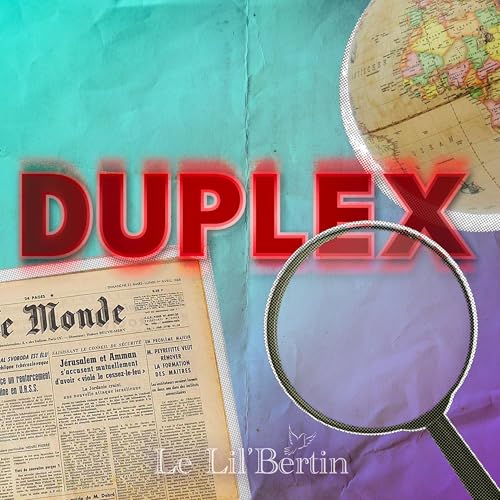 Duplex Podcast By Le Lil&rsquo;Bertin cover art