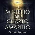 El misterio del cuarto amarillo