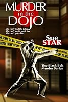 Murder in the Dojo (Black Belt #1) 0615570720 Book Cover