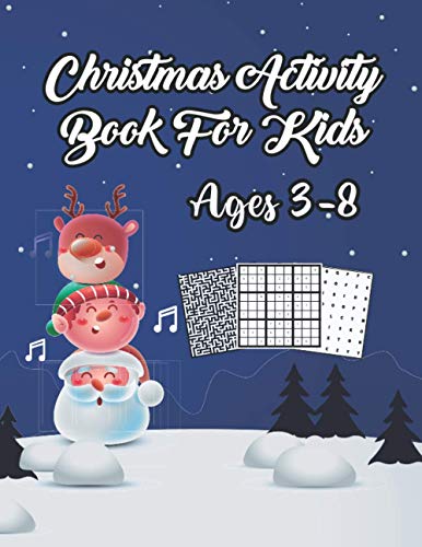 Christmas Activity Book for Kids Age 3-8: A Perfect Activity Book for Kids Learning Word Games Maze games and Sudoku Games
