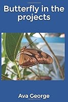 A butterfly in the projects 1519085699 Book Cover