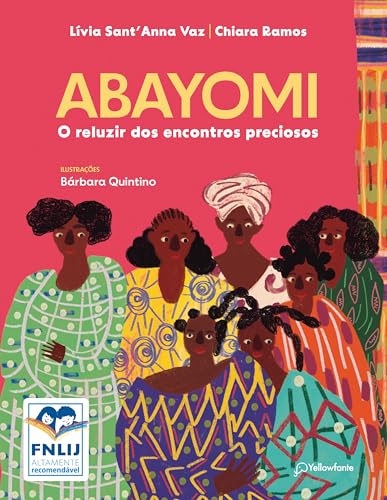 Abayomi: O reluzir dos encontros preciosos